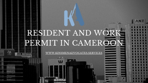 URBAN WORN - HOW TO APPLY FOR RESIDENT PERMIT, WORK PERMIT & BUSINESS PERMIT IN CAMEROON.